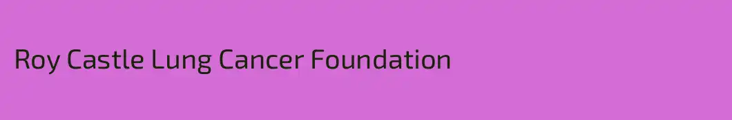 Roy Castle Lung Cancer Foundation